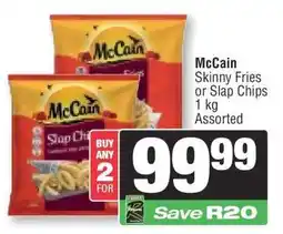 Spar McCain Skinny Fries or Slap Chips offer