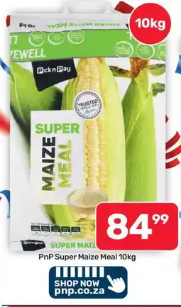 Pick n Pay Hypermarket PnP Super Maize Meal 10kg offer