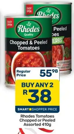 Pick n Pay Hypermarket Rhodes Tomatoes Chopped or Peeled Assorted 410g offer