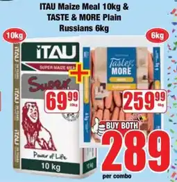 Boxer ITAU Maize Meal & TASTE & MORE Plain Russians offer