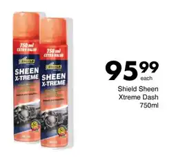 Save Shield Sheen Xtreme Dash offer
