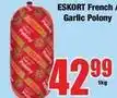 Boxer Eskort - french a garlic polony offer