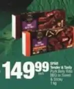 SuperSpar Spar - tender & tasty pork belly ribs bbq or sweet & sticky offer