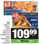 SuperSpar I&j - haddock or hake medallions offer