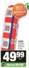 SuperSpar Spar - french polony offer