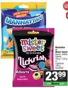 Spar Manhattan Or Mister Sweet Gums, Jellies, Chews 100g/125g Or Liquorice 150g-Each offer