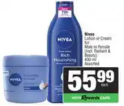 Spar Nivea Lotion Or Cream For Male Or Female-400ml Each offer