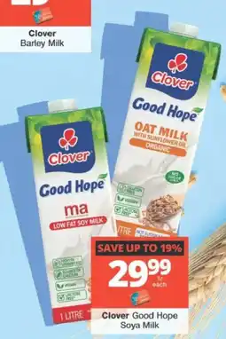 Checkers Clover Good Hope Soya Milk offer