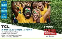 Incredible Connection TCL 75-inch QLED Google TV-75P8K offer