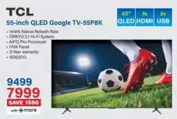 Incredible Connection TCL 55-inch QLED Google TV-55P8K offer