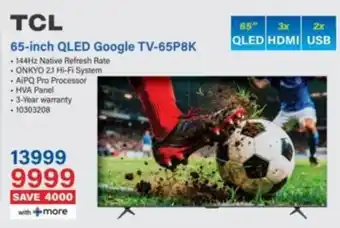 Incredible Connection TCL 65-inch QLED Google TV-65P8K offer