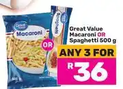 Game Great Value Macaroni Or Spaghetti-For Any 3 x 500g offer