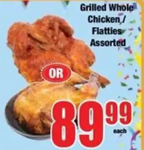 Boxer Grilled Whole Chicken/ Flatties Assorted offer