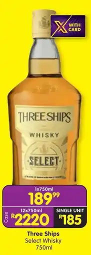Shoprite Three Ships Select Whisky offer