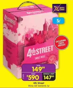 Shoprite 4th Street Wine All Variants offer