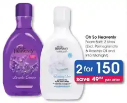 Clicks Oh So Heavenly Foam Bath offer