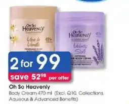 Clicks Oh So Heavenly Body Cream offer