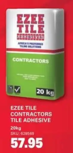 Cashbuild EZEE TILE CONTRACTORS TILE ADHESIVE offer