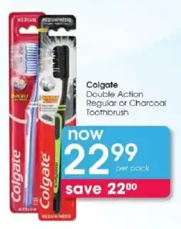Clicks Colgate Double Action Regular or Charcoal Toothbrush offer