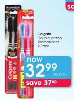 Clicks Colgate Double Action Toothbrushes offer