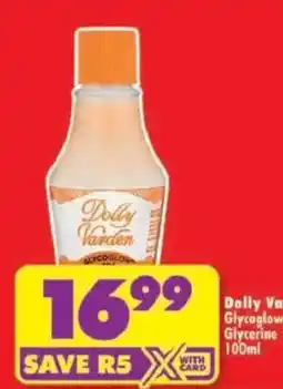 Shoprite Dolly Varden Glycoglow Glycerine offer