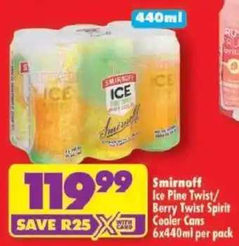 Smirnoff Ice Pine Twist/Berry Twist Spirit Cooler Cans