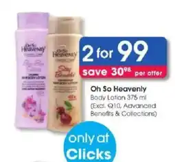 Clicks Oh So Heavenly Body Lotion offer