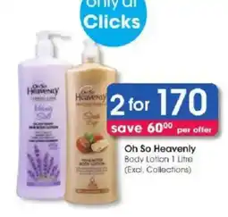 Clicks Oh So Heavenly Body Lotion offer