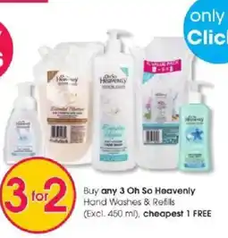 Clicks Oh So Heavenly Hand Washes & Refills offer