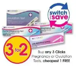 Clicks Clicks Pregnancy or Ovulation Tests offer