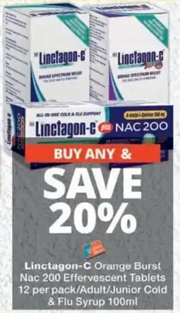 MediRite Linctagon-C Orange Burst Nac 200 Effervescent Tablets/ Adult/ Junior Cold & Flu Syrup offer
