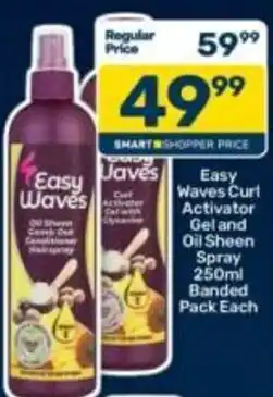 Pick n Pay Easy Waves Curl Activator Gel and Oil Sheen Spray offer
