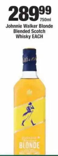 OK Foods Johnnie Walker Blonde Blended Scotch Whisky offer