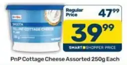 Pick n Pay PnP Cottage Cheese Assorted offer
