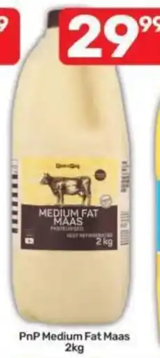 Pick n Pay PnP Medium Fat Maas offer