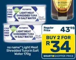 Pick n Pay no name Light Meat Shredded Tuna in Salt Water offer
