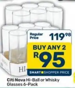 Pick n Pay Citi Nova Hi-Ball or Whisky Glasses offer