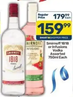 Pick n Pay Liquor Smirnoff 1818 or Infusions Vodka Assorted offer