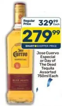 Pick n Pay Liquor Jose Cuervo Especial or Day of The Dead Tequila Assorted offer