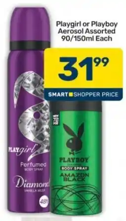Pick n Pay Playgirl or Playboy Aerosol Assorted offer