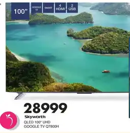 Save Hyper Skyworth QLED 100" UHD Google TV offer