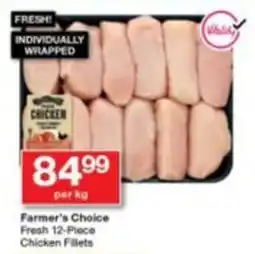 Checkers Farmer's Choice Chicken Fillets offer