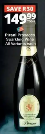 Checkers Liquor Shop Pirani Prosecco Sparkling Wine offer