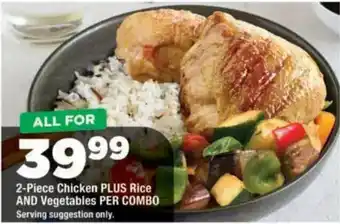 OK Grocer 2-Piece Chicken PLUS Rice AND Vegetables offer