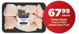 OK Foods Farmer Brown Fresh 8-Piece Chicken Braai Pack offer