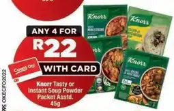 OK Foods Knorr Tasty or Instant Soup Powder Packet Asstd. offer
