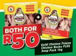 OK Grocer Goldi Chicken Frozen Chicken Necks PLUS Soup Pack 1kg offer