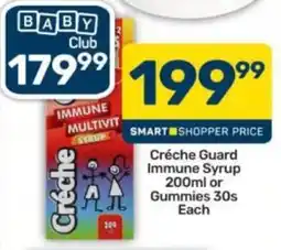 Pick n Pay Créche Guard Immune Syrup or Gummies offer