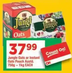 OK Grocer Jungle Oats or Instant Oats Pouch offer