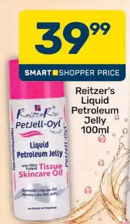 Pick n Pay Reitzer's Liquid Petroleum Jelly 100ml offer